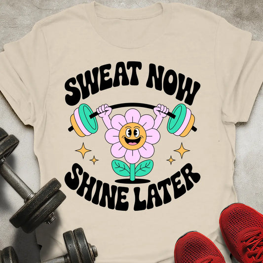 Sweat Now T-Shirt