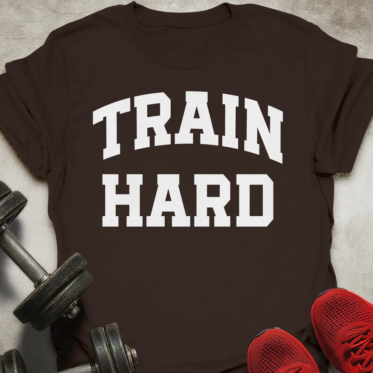 Train Hard T-Shirt