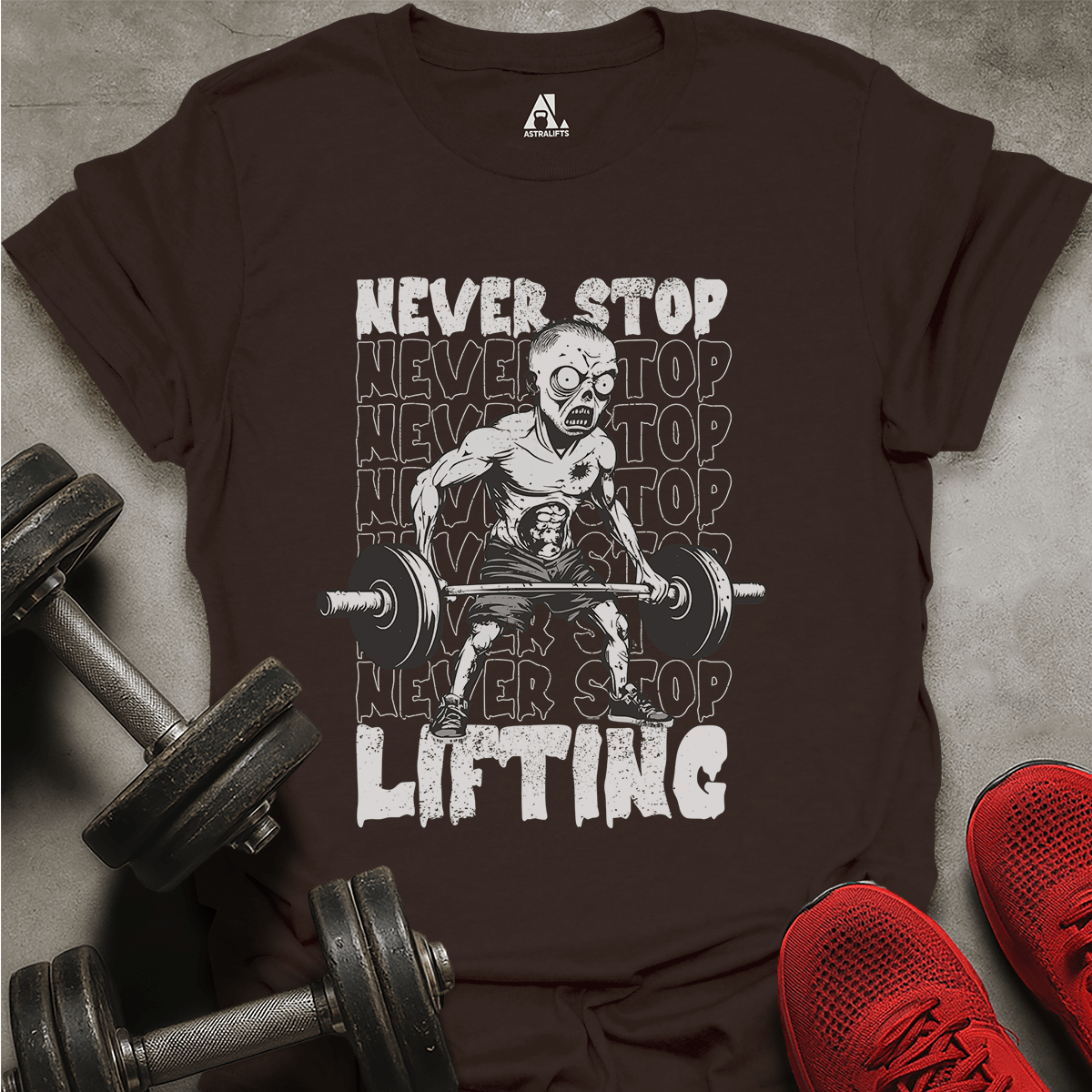 Never Stop Lifting T-Shirt