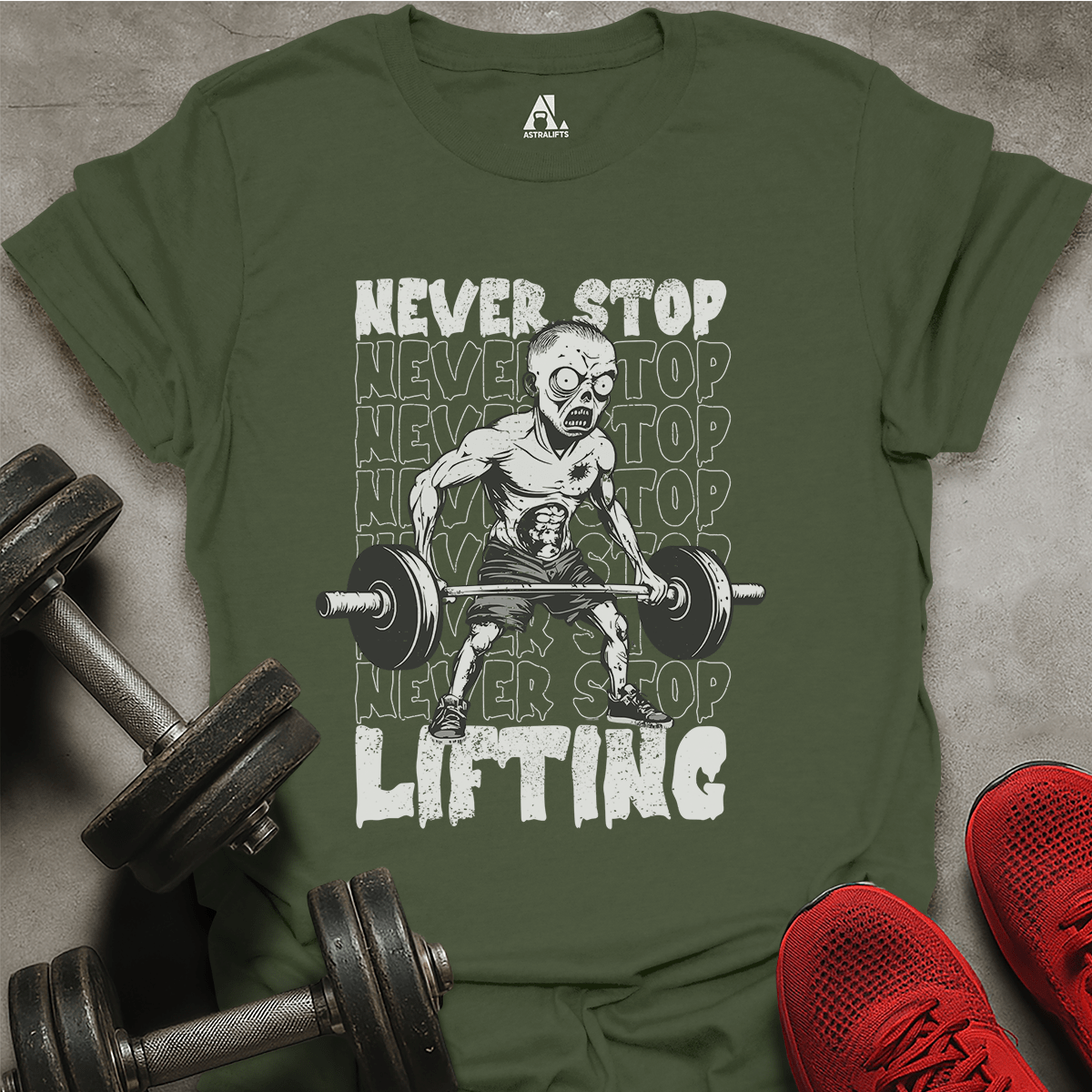 Never Stop Lifting T-Shirt