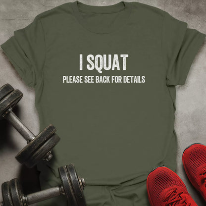 I Squat T-Shirt