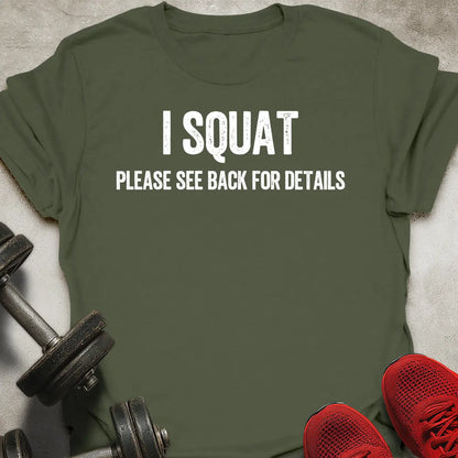 I Squat T-Shirt