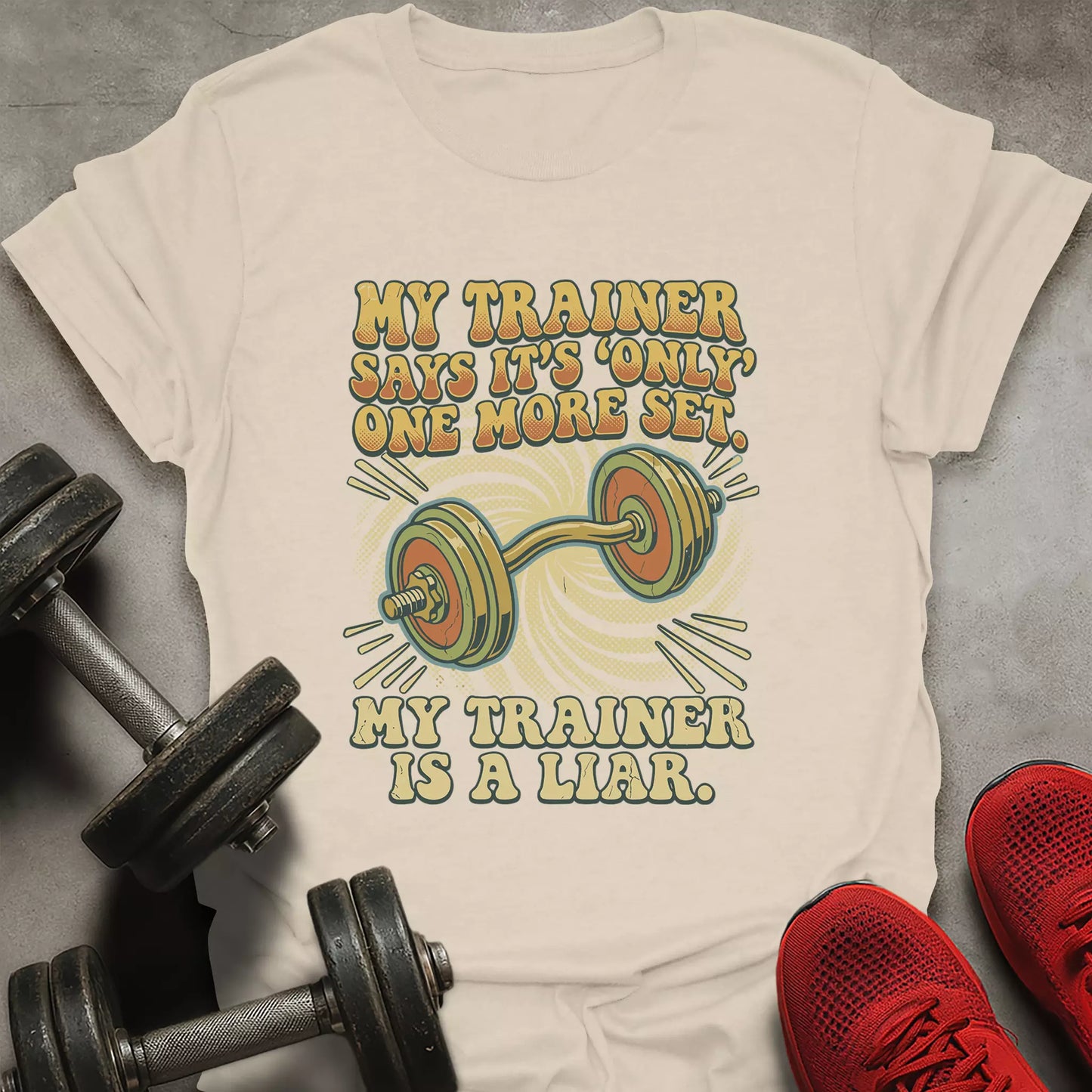 Trainer is a Liar T-Shirt