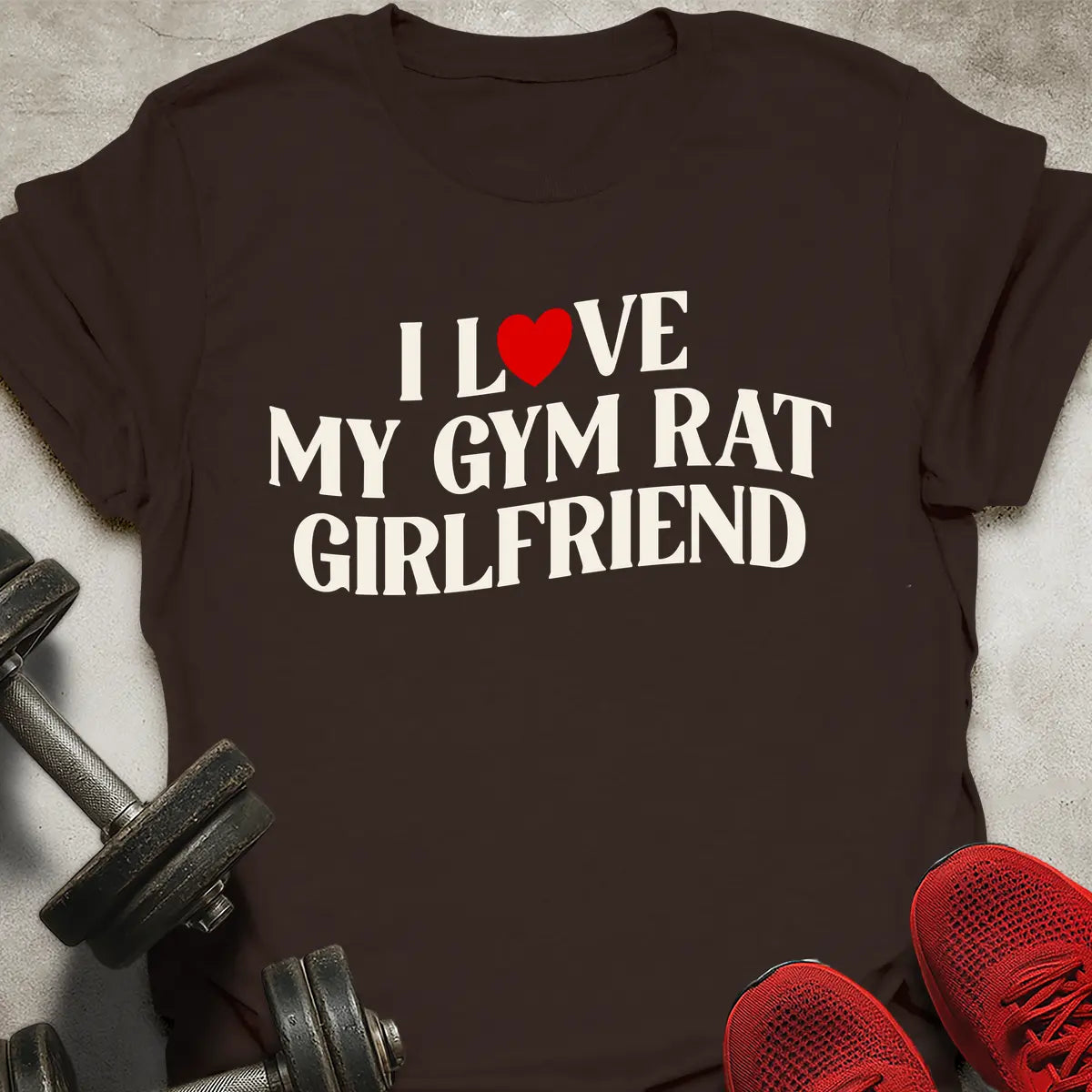 Gym Rat Girlfriend T-Shirt