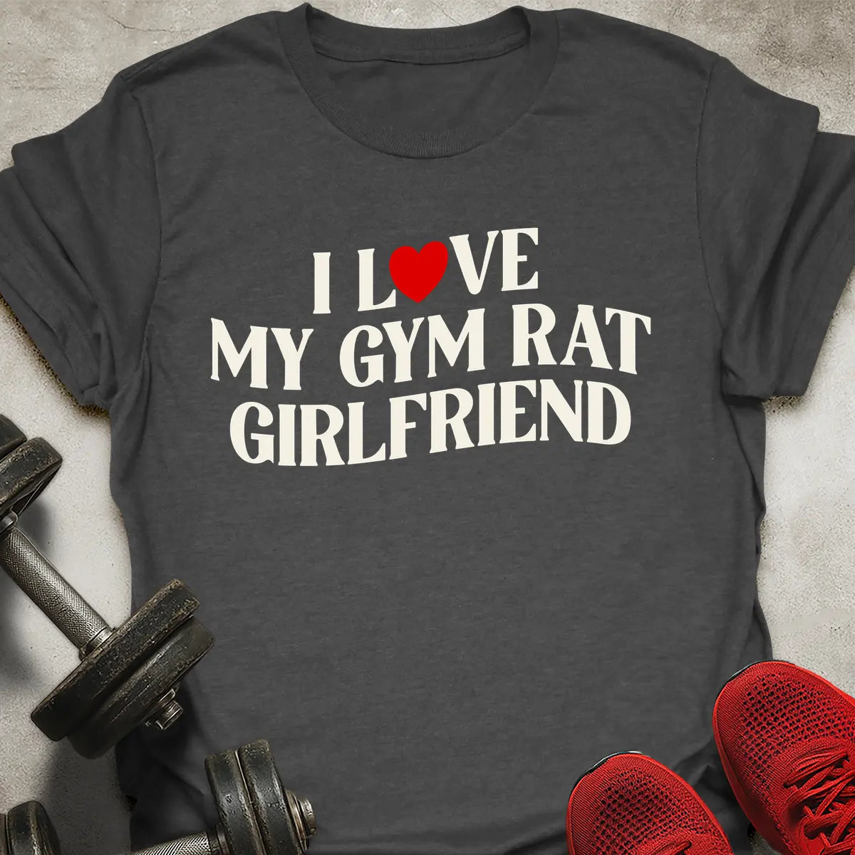 Gym Rat Girlfriend T-Shirt