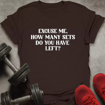 How Many Sets T-Shirt