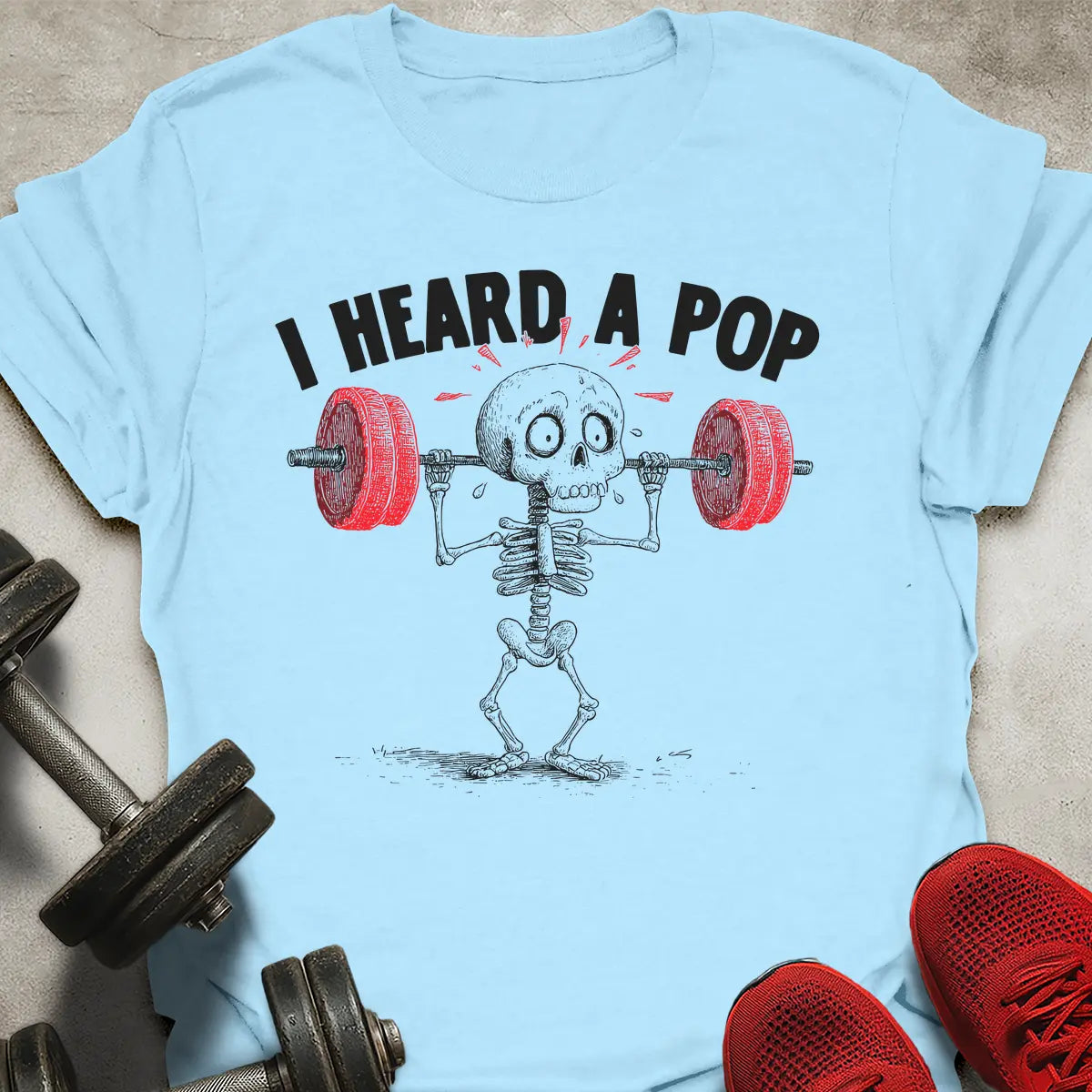 Heard A Pop T-Shirt