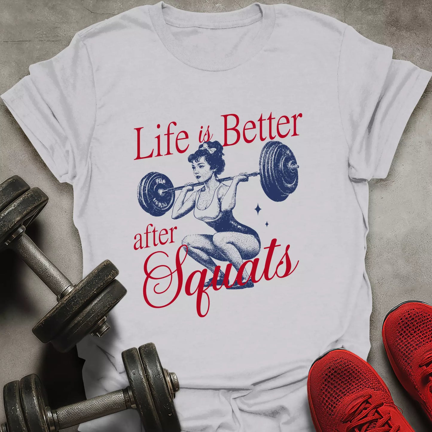 Better After Squats T-Shirt