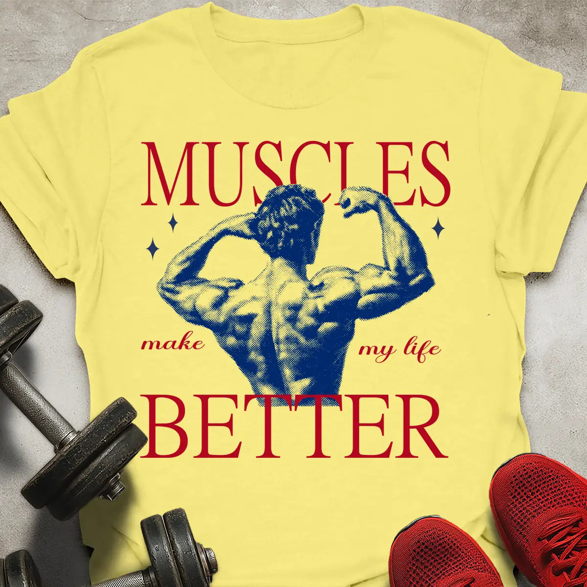 Make My Life Better T-Shirt