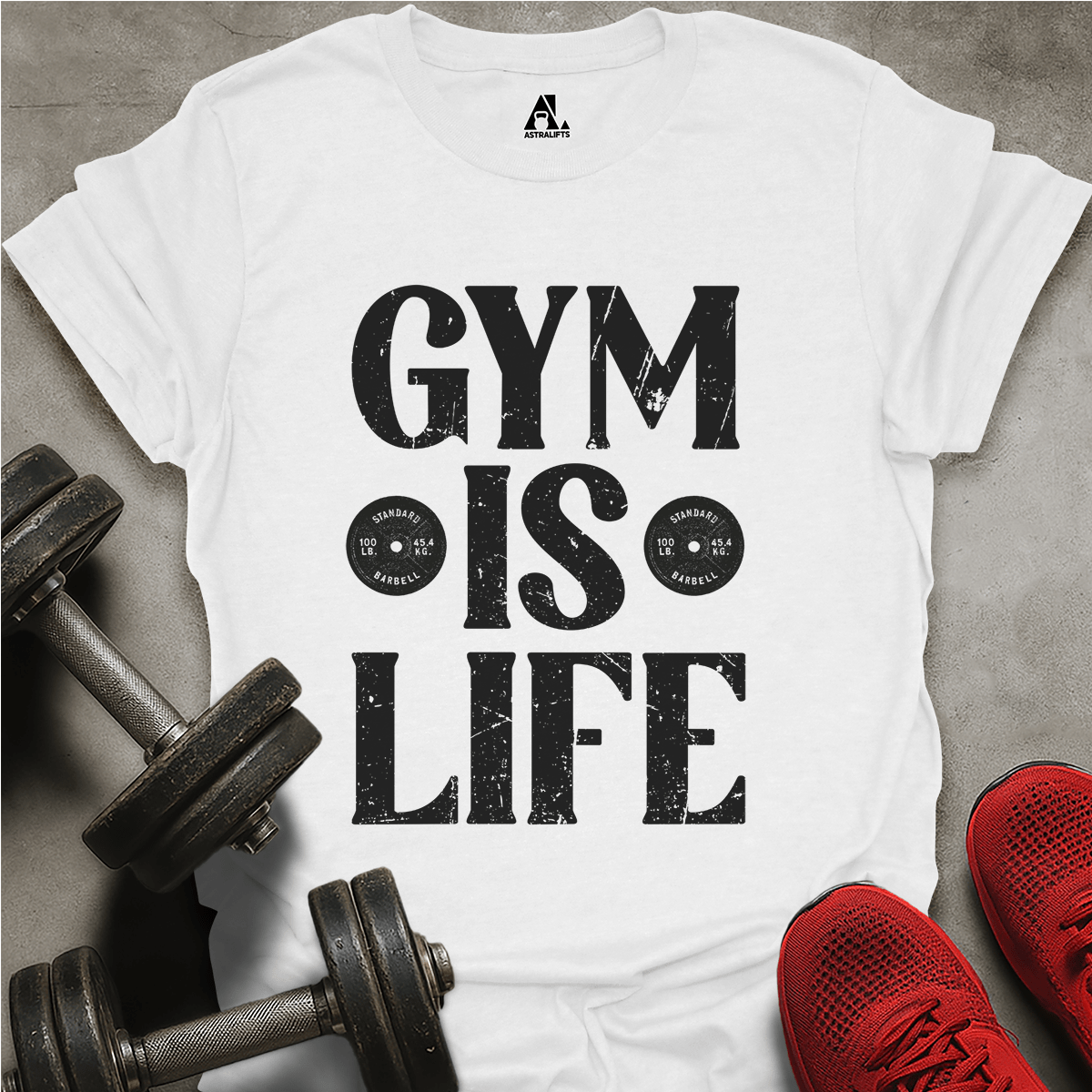 Gym Is Life T-Shirt