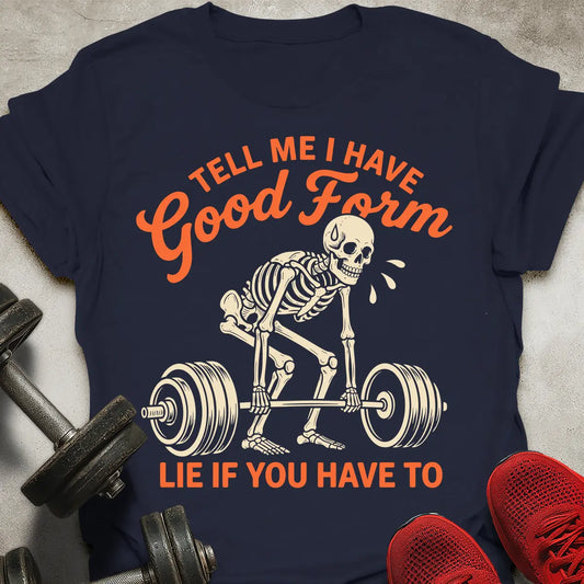 Good Form T-Shirt