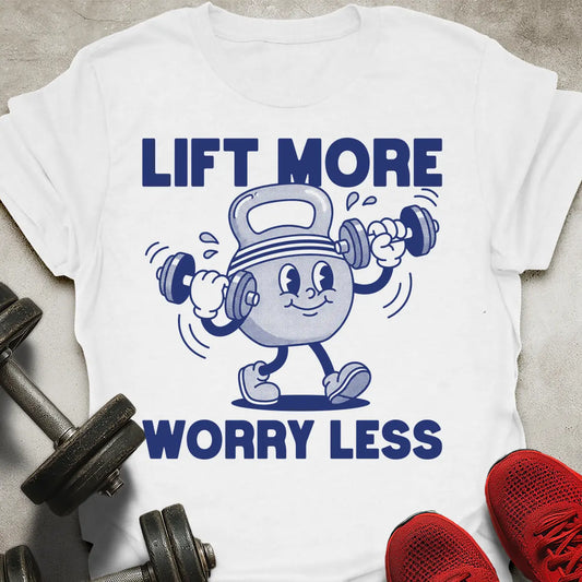Lift More T-Shirt