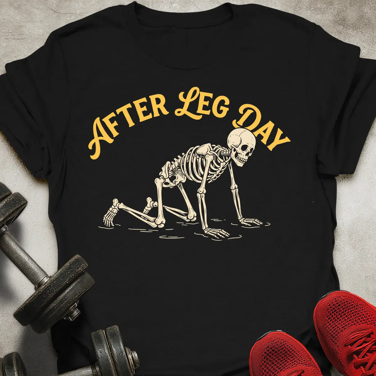 After Leg Day T-Shirt