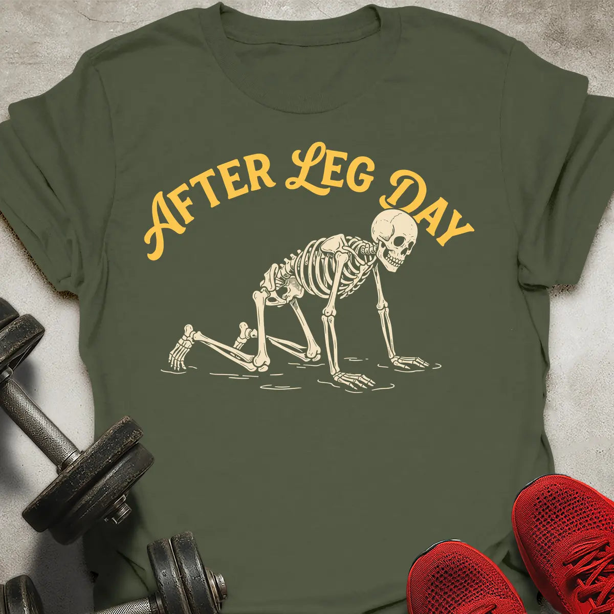 After Leg Day T-Shirt