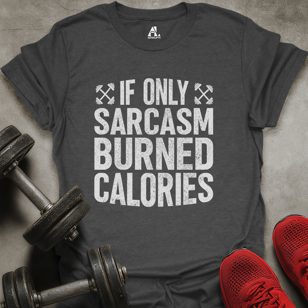 Sarcasm Burned Calories T-Shirt