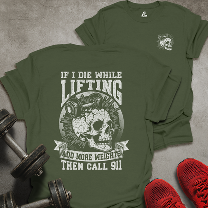 If I Die Lifting T-Shirt