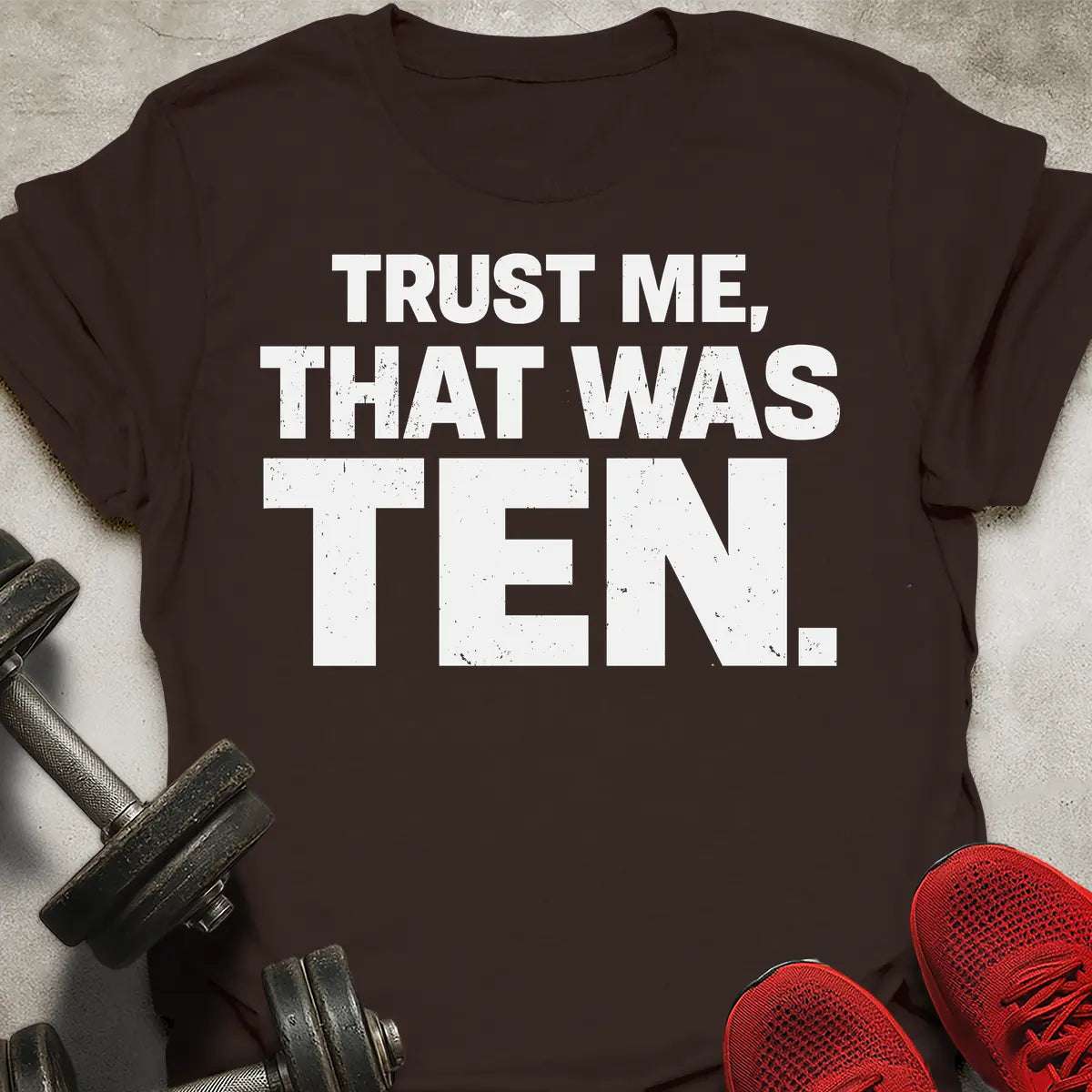 That Was Ten T-Shirt