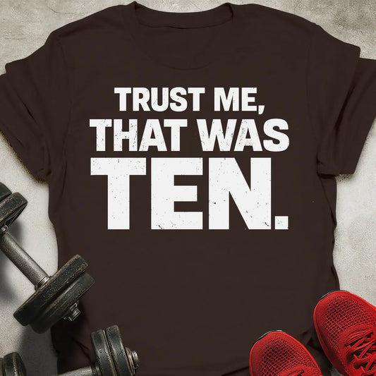 That Was Ten T-Shirt