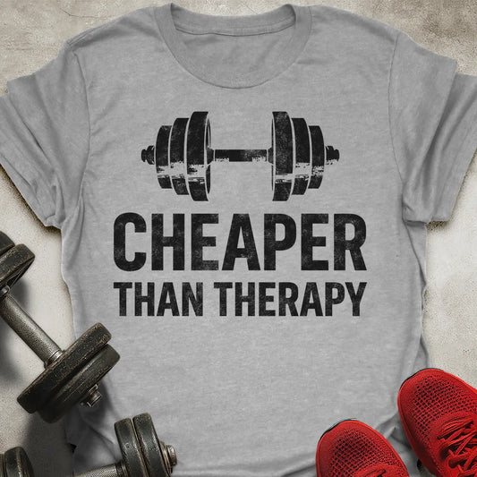 Cheaper Than Therapy T-Shirt