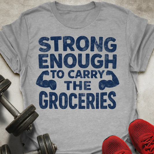 Strong Enough T-Shirt