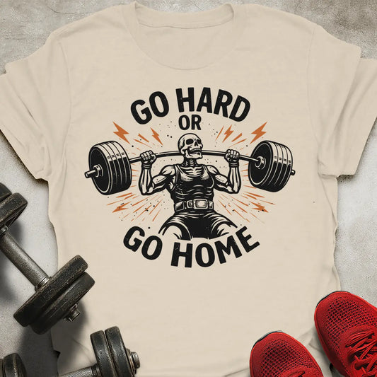 Go Hard T-Shirt