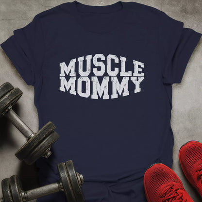 Muscle Mommy T-Shirt