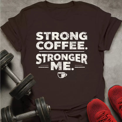 Strong Coffee T-Shirt