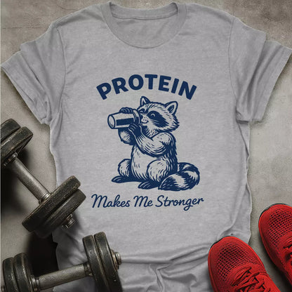 Protein Stronger T-Shirt