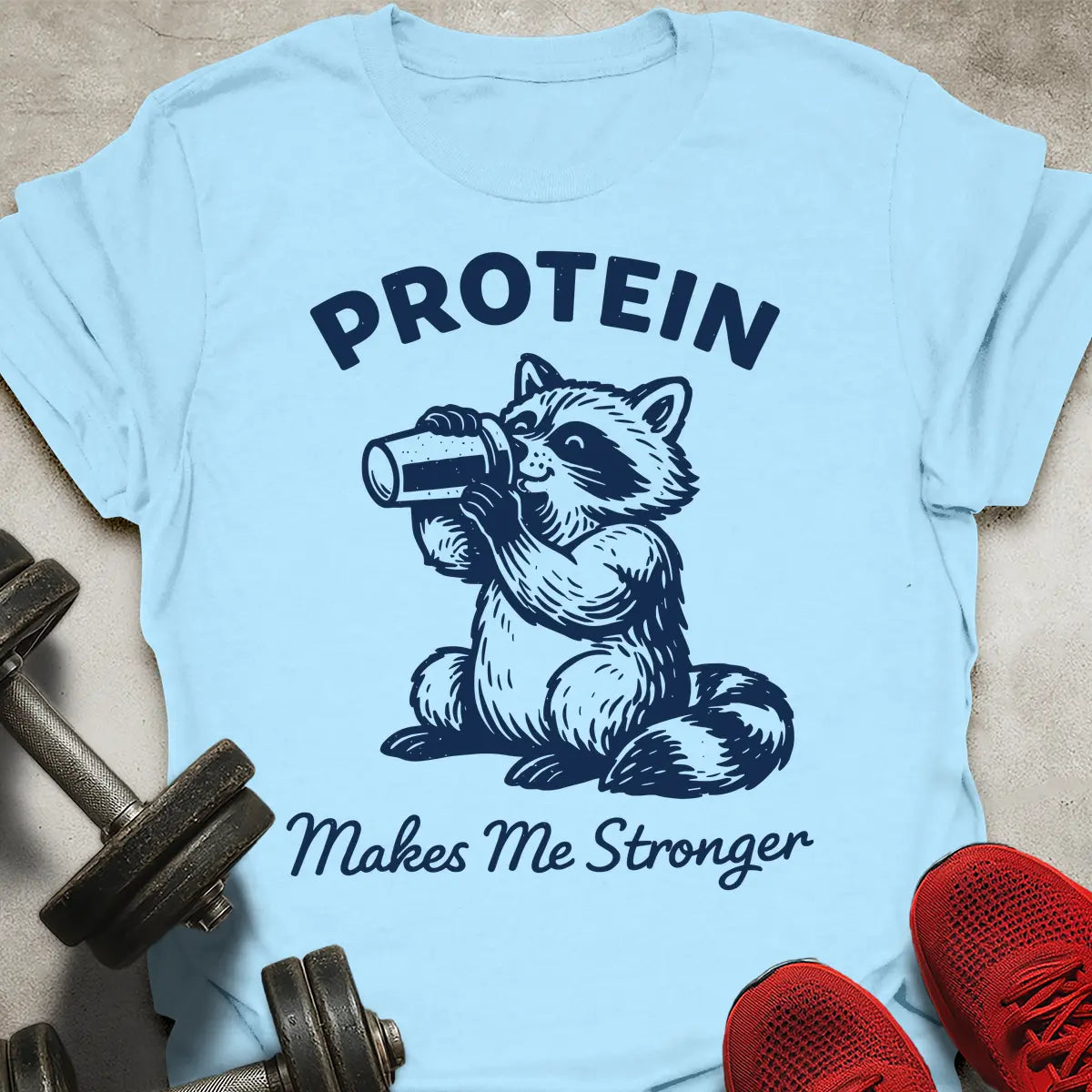 Protein Stronger T-Shirt