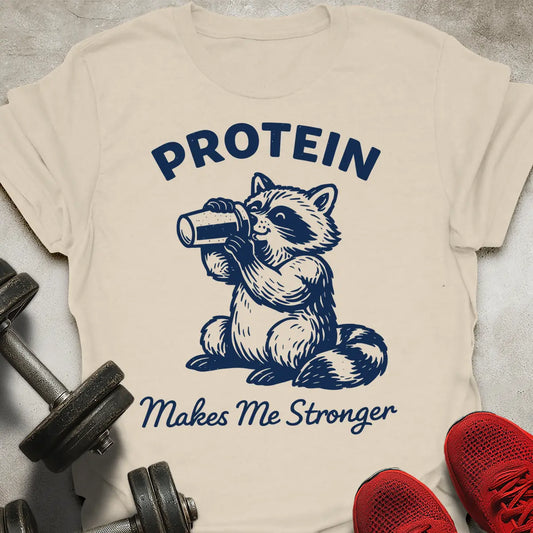 Protein Stronger T-Shirt