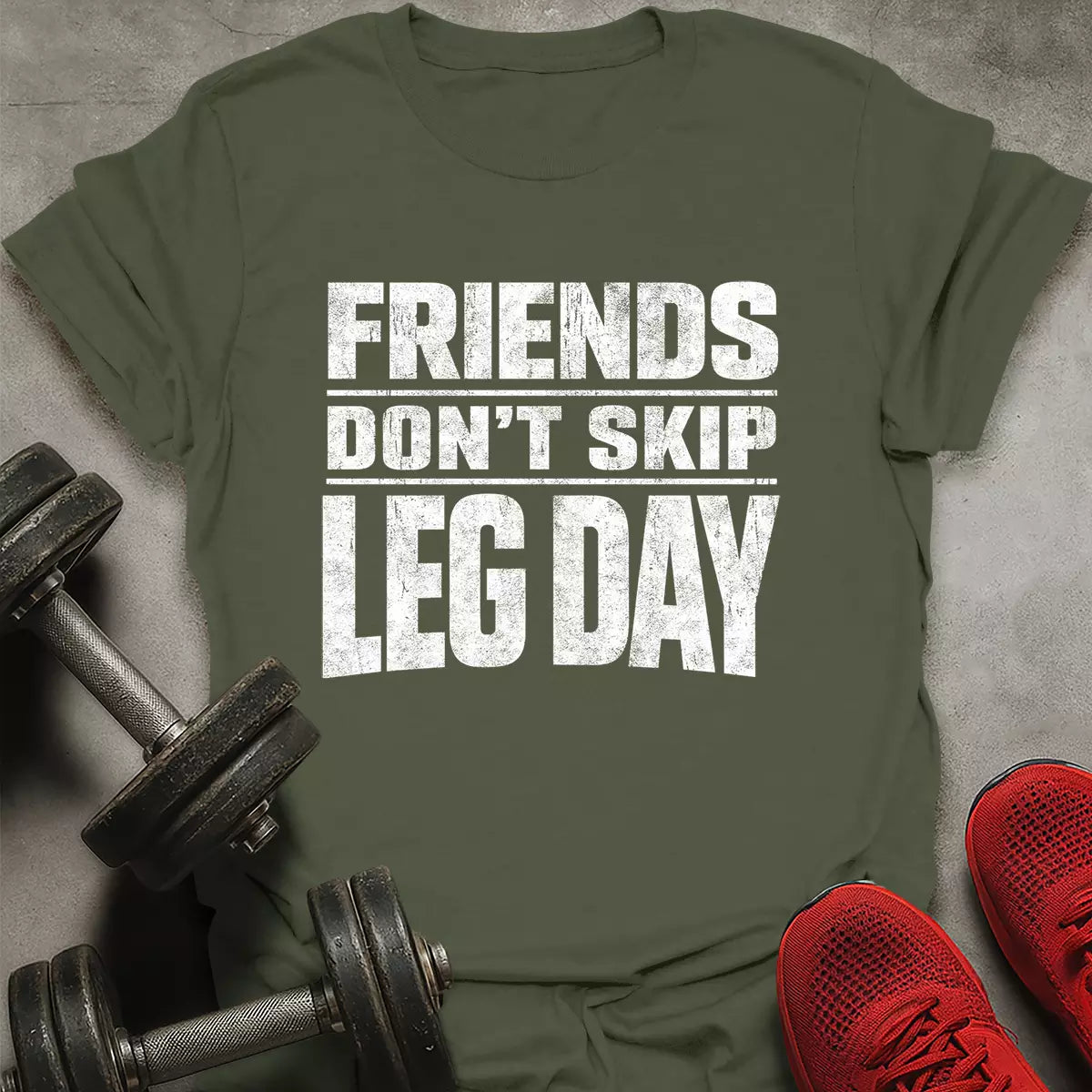 Friends Don't Skip T-Shirt