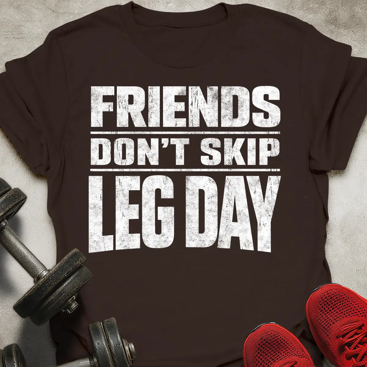Friends Don't Skip T-Shirt