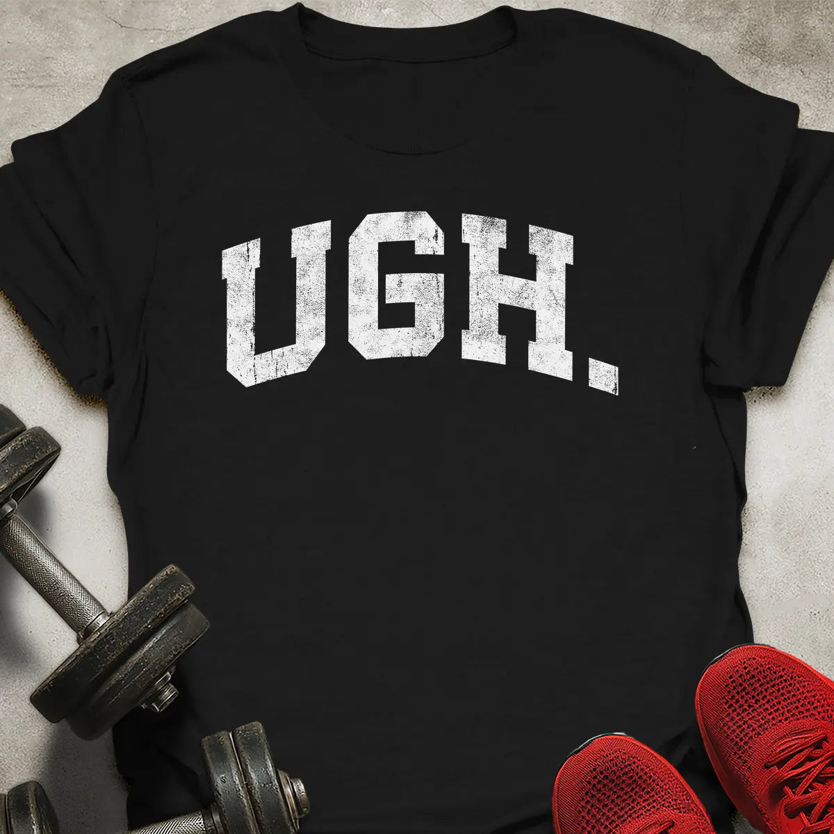 UGH T-Shirt