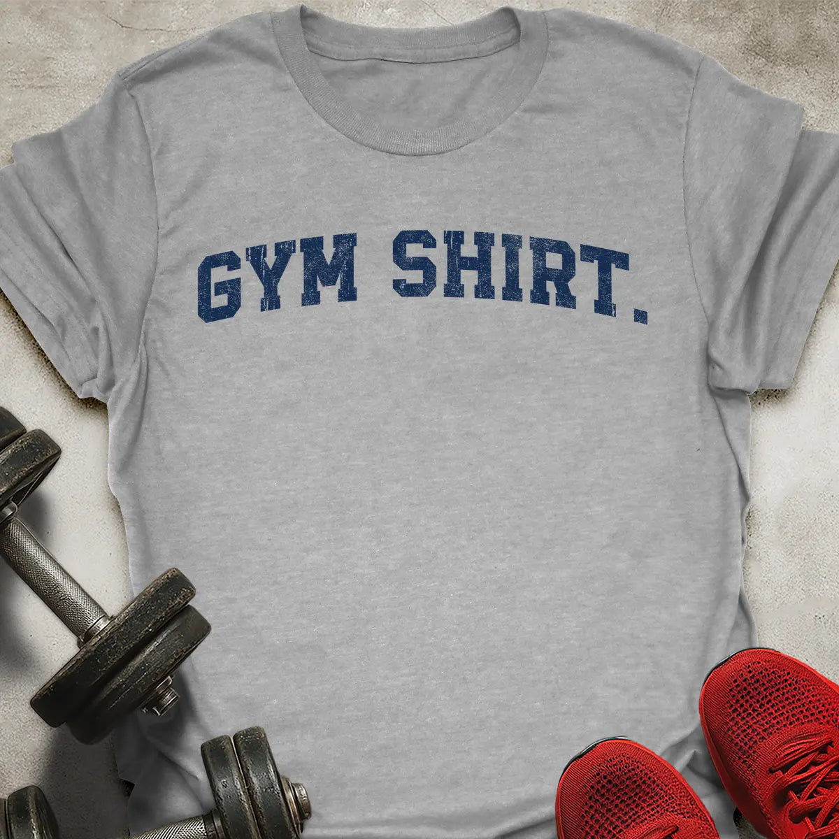 Gym Shirt T-Shirt