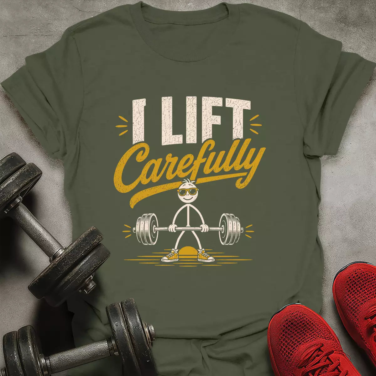 Lift Carefully T-Shirt