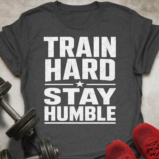 Stay Humble T-Shirt