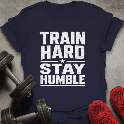 Stay Humble T-Shirt