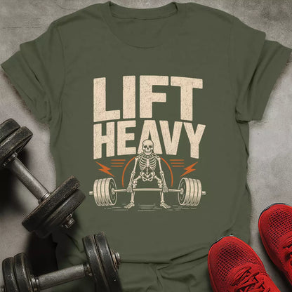 Lift Heavy T-Shirt