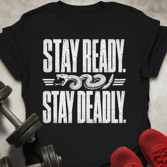 Stay Ready T-Shirt