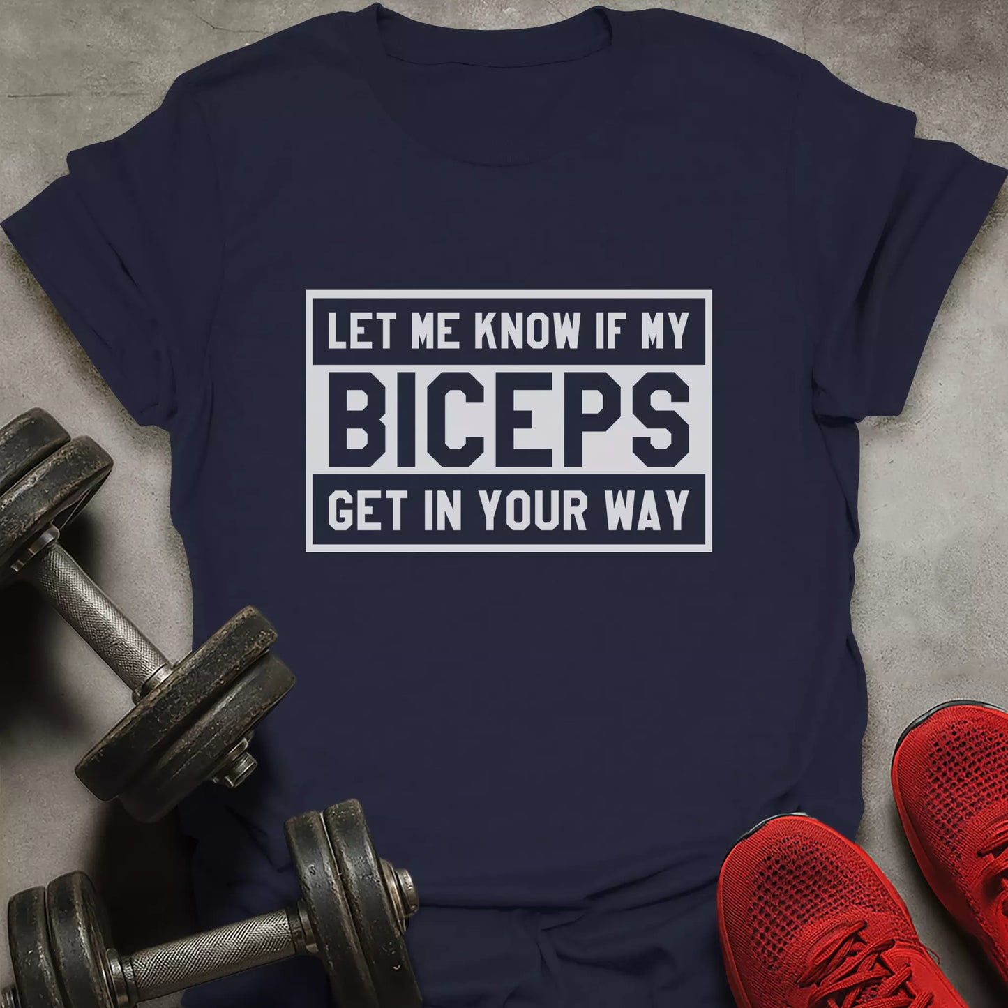Biceps In Your Way T-Shirt