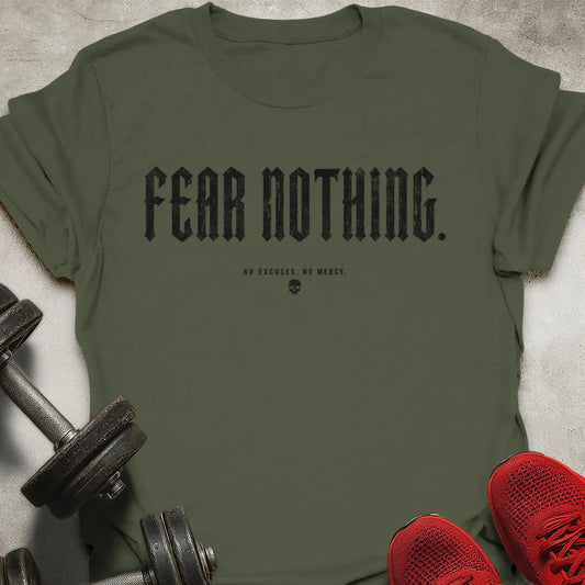 Fear Nothing T-Shirt