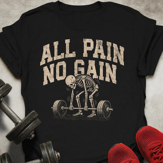 All Pain T-Shirt