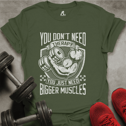 Bigger Muscles T-Shirt