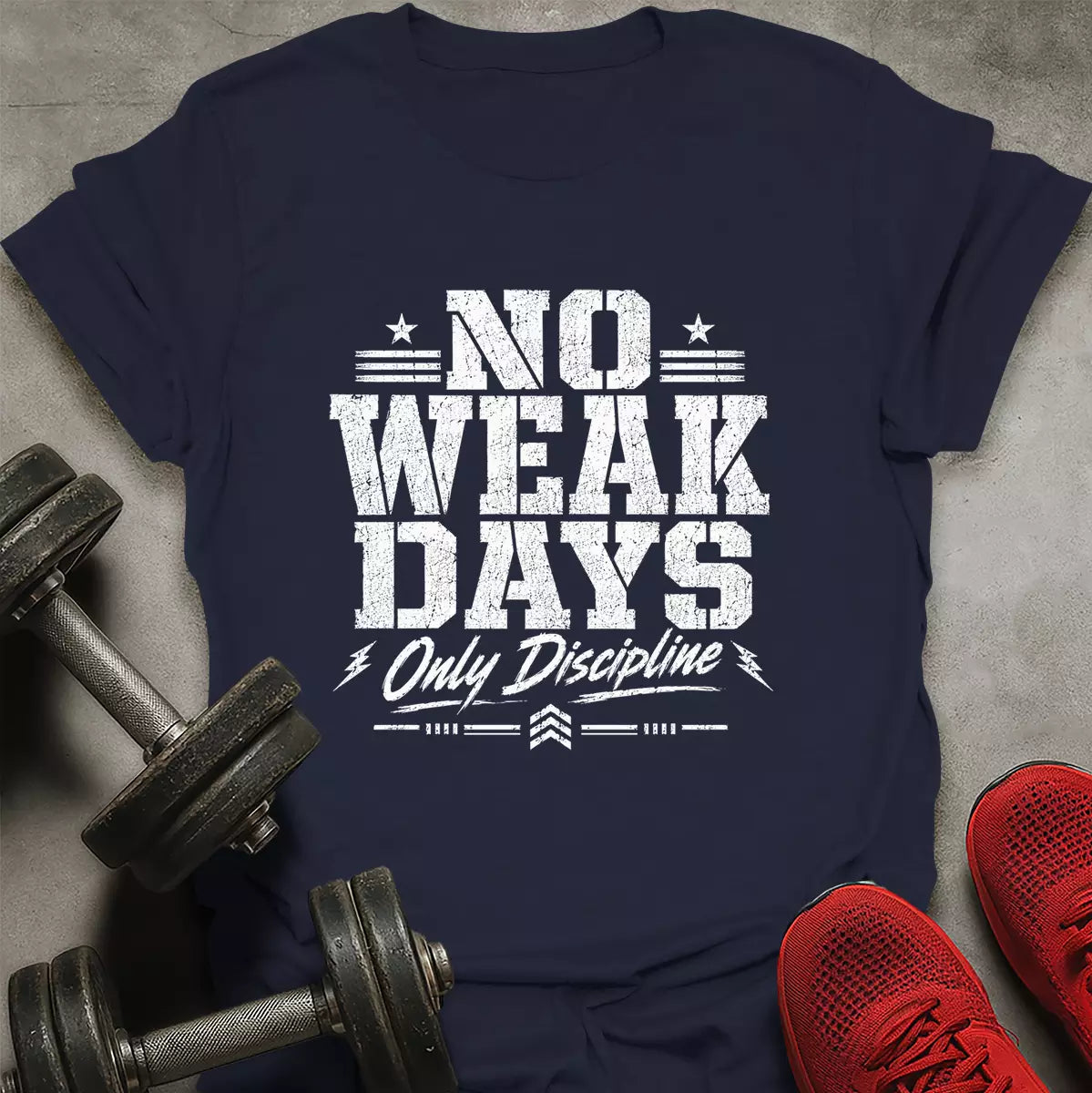 No Weak Days T-Shirt