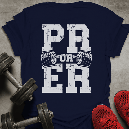 PR Or ER T-Shirt