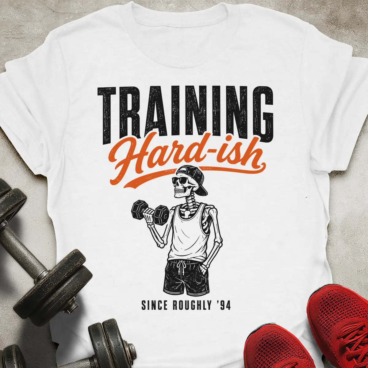 Training Hard-ish T-Shirt