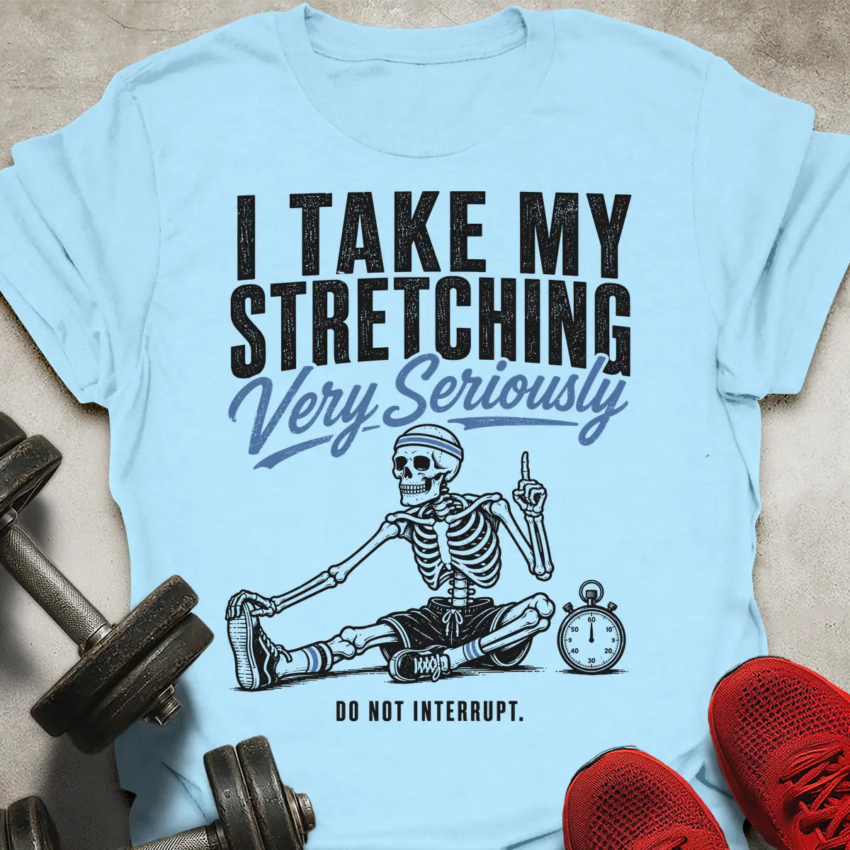 Stretching Seriously T-Shirt