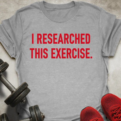 Researched Exercise T-Shirt