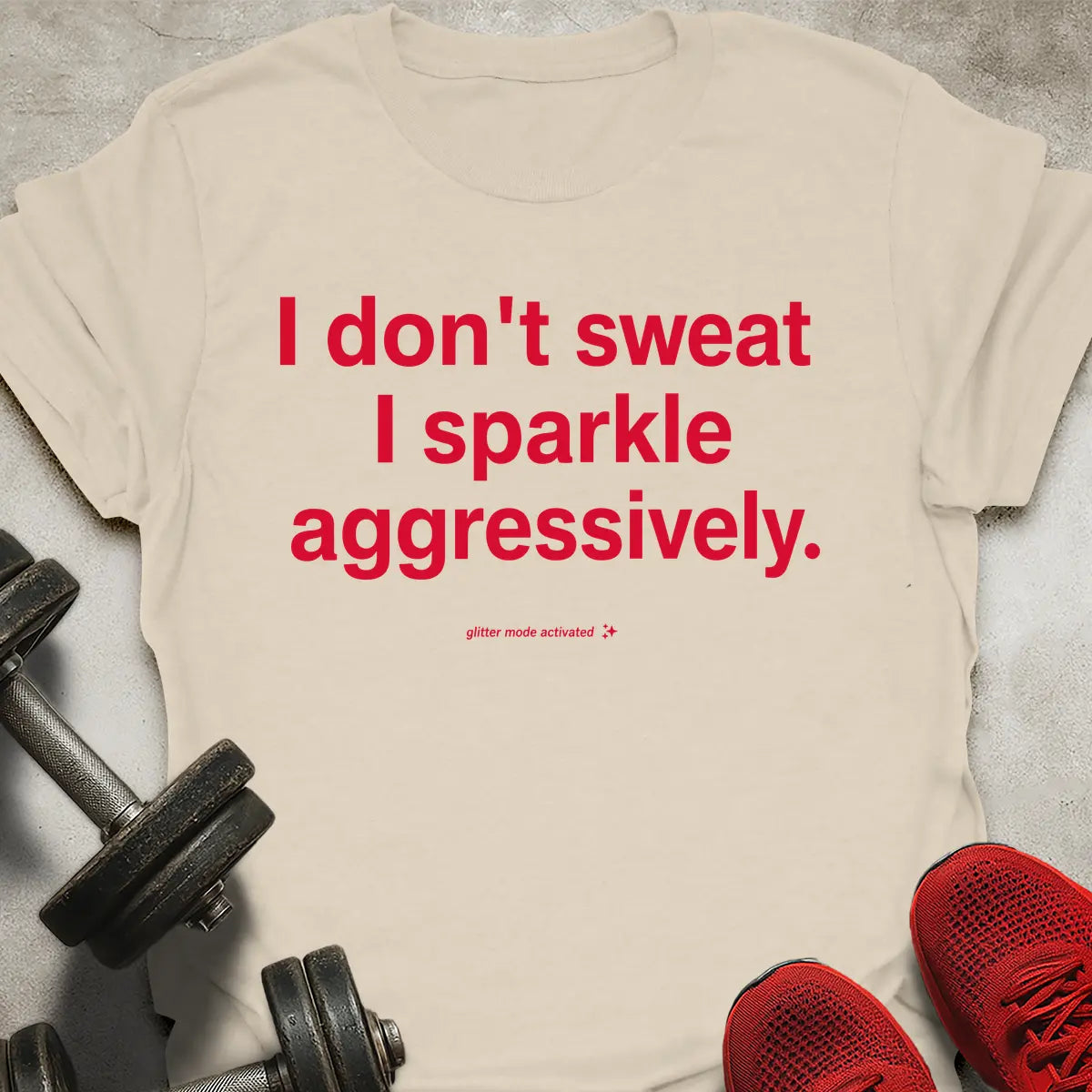 Sparkle aggressively T-Shirt