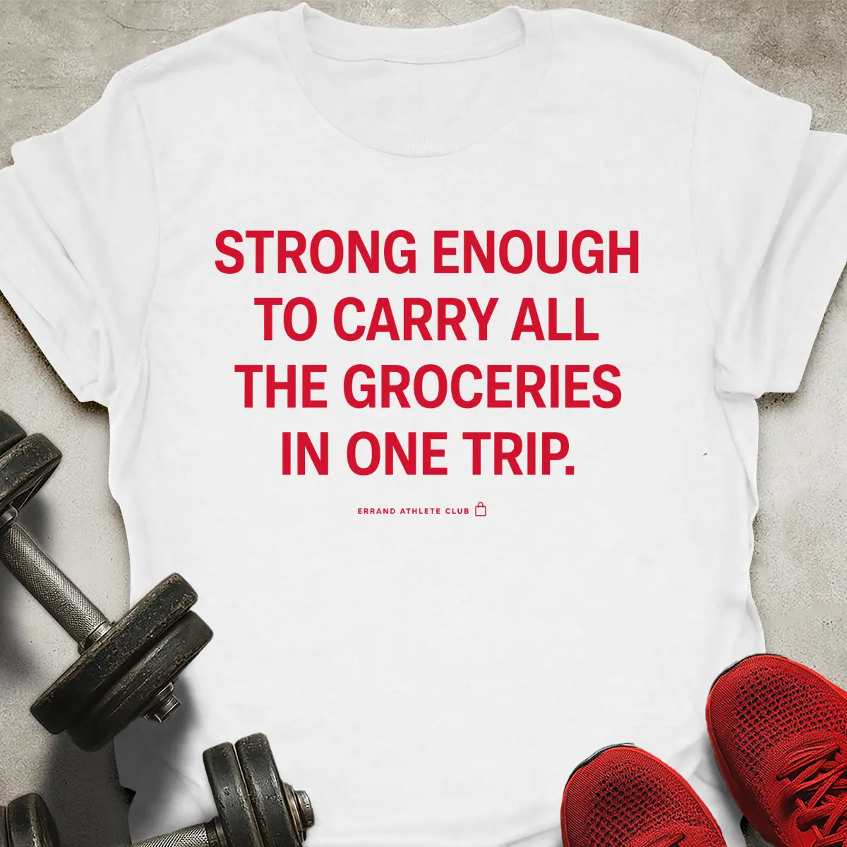 Strong Enough T-Shirt